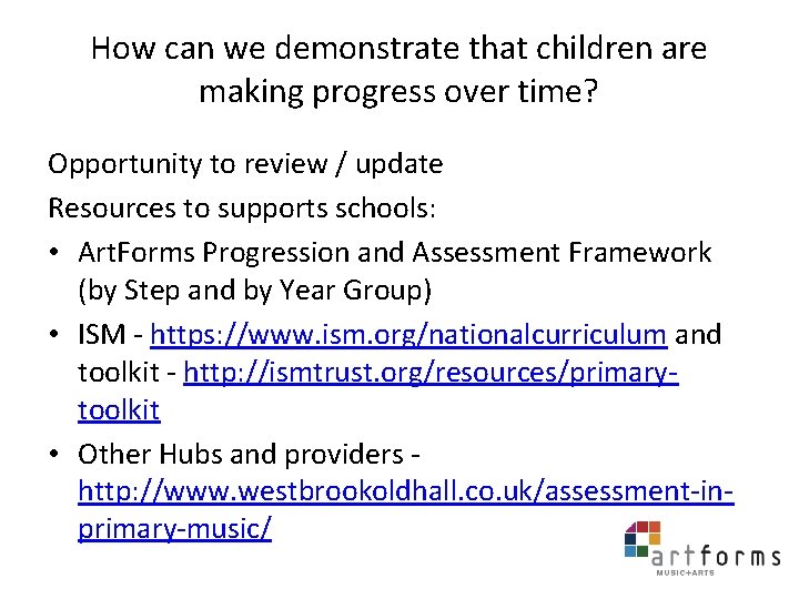 How can we demonstrate that children are making progress over time? Opportunity to review