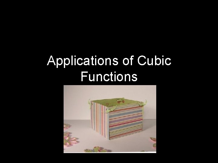 Applications of Cubic Functions 