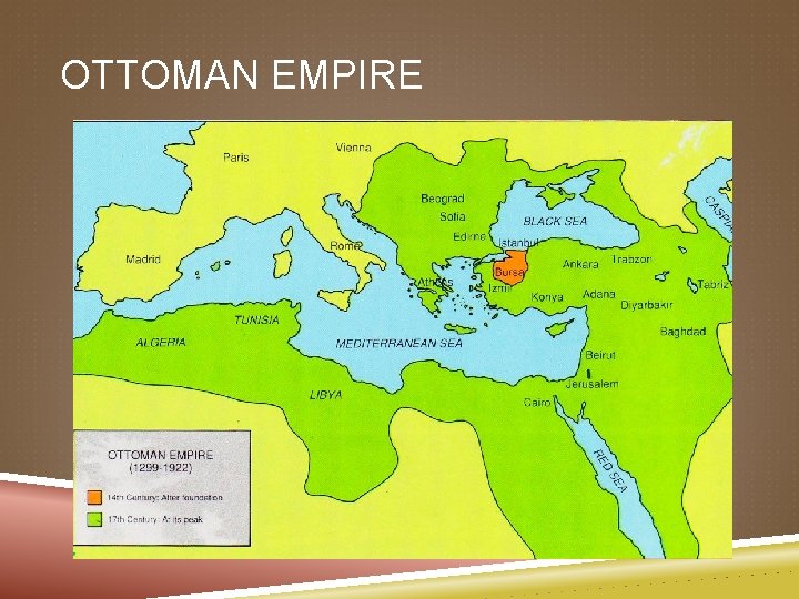 OTTOMAN EMPIRE 