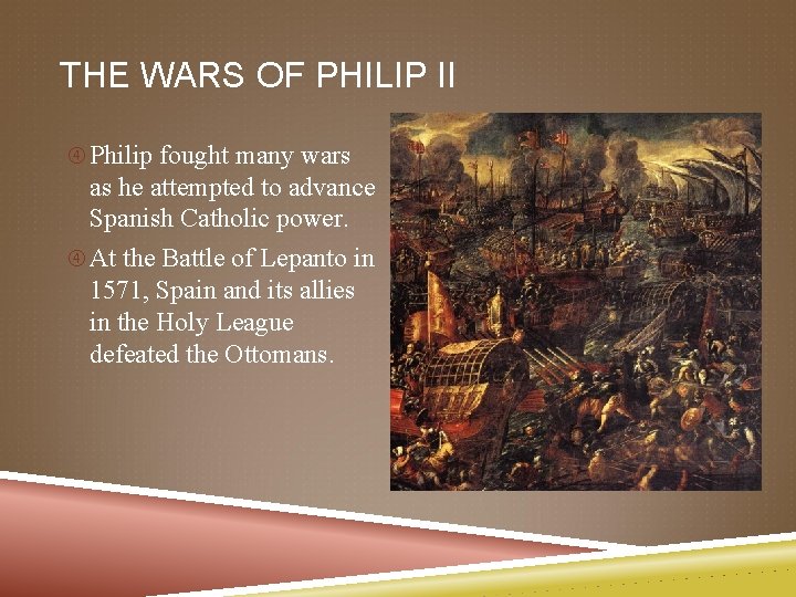 THE WARS OF PHILIP II Philip fought many wars as he attempted to advance