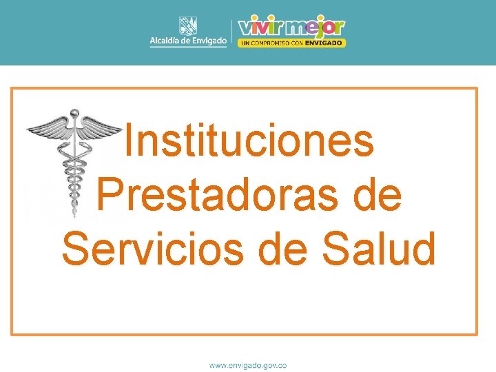 Instituciones Prestadoras de Servicios de Salud 