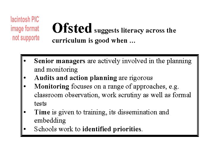 Ofsted suggests literacy across the curriculum is good when … • • • Senior