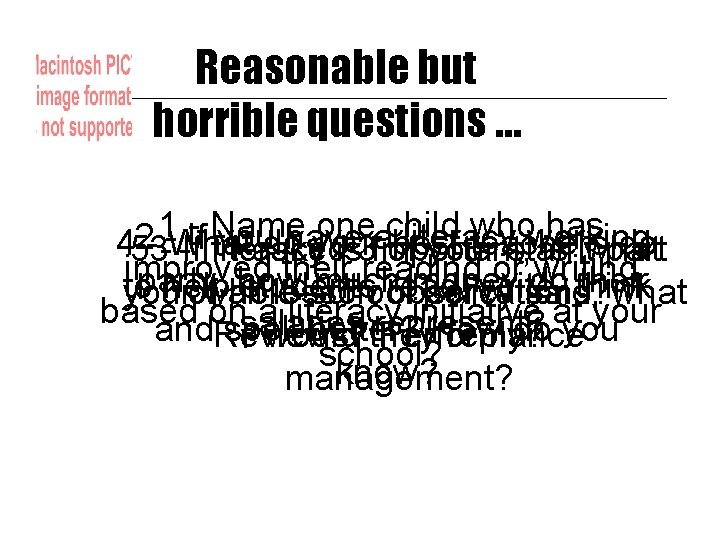 Reasonable but horrible questions … 1 Name one child who has 2 If you