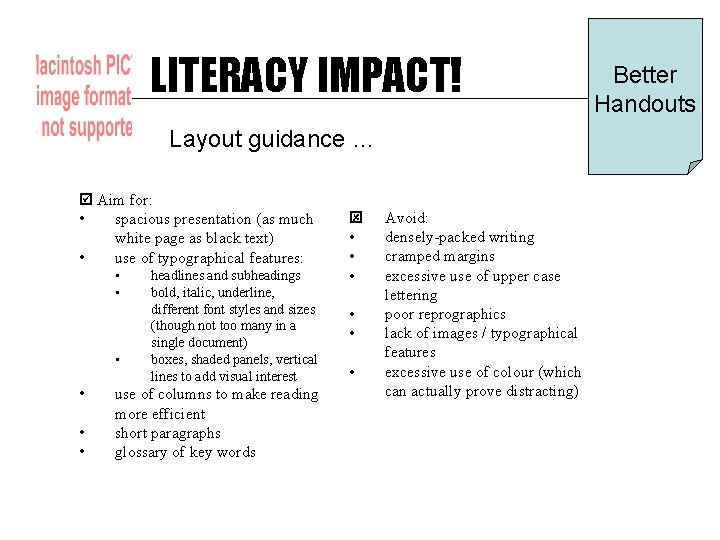 LITERACY IMPACT! Layout guidance … Aim for: • spacious presentation (as much white page