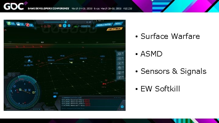  • Surface Warfare • ASMD • Sensors & Signals • EW Softkill 