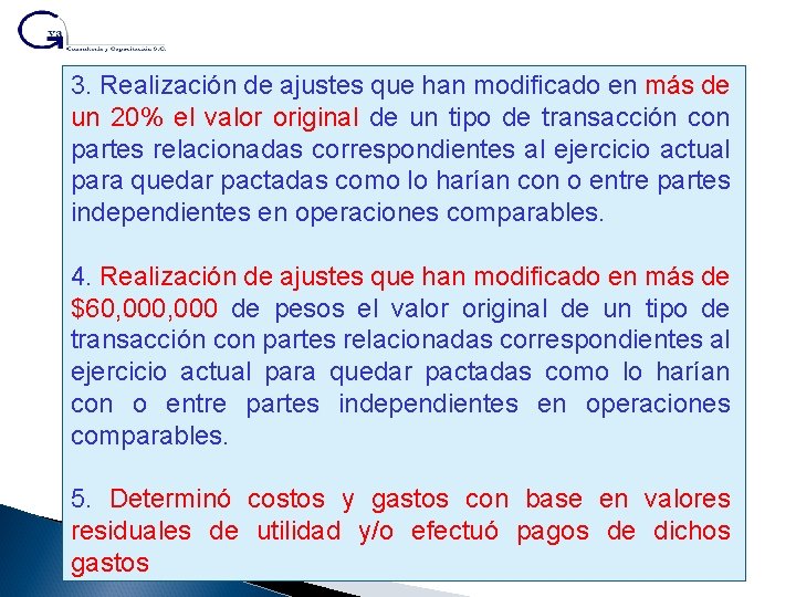 3. Realización de ajustes que han modificado en más de un 20% el valor