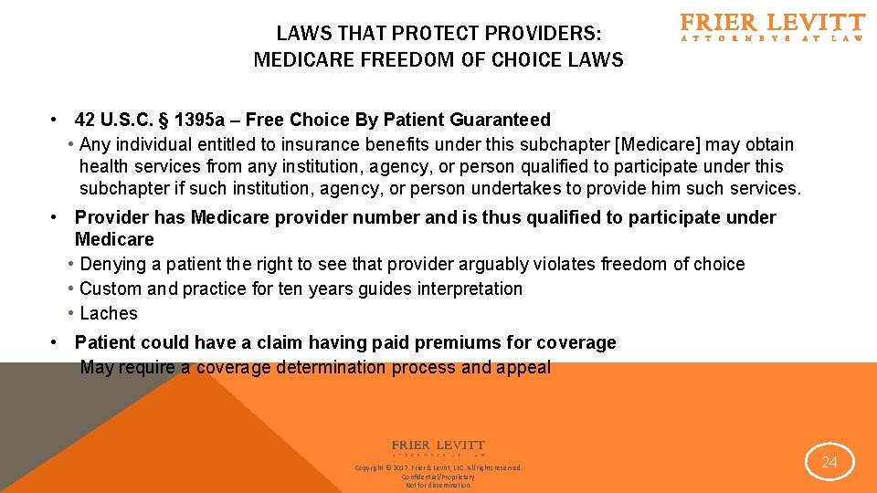 LAWS THAT PROTECT PROVIDERS: MEDICARE FREEDOM OF CHOICE LAWS • 42 U. S. C.