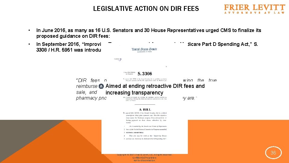 LEGISLATIVE ACTION ON DIR FEES • In June 2016, as many as 16 U.