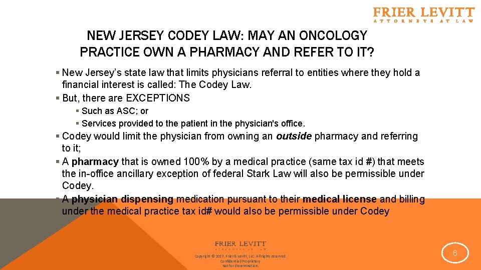 NEW JERSEY CODEY LAW: MAY AN ONCOLOGY PRACTICE OWN A PHARMACY AND REFER TO