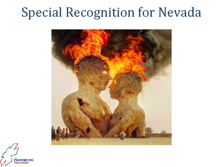 Special Recognition for Nevada Photo via Twitter - @Jaguargetaway © 2014 The Paramedic Foundation.
