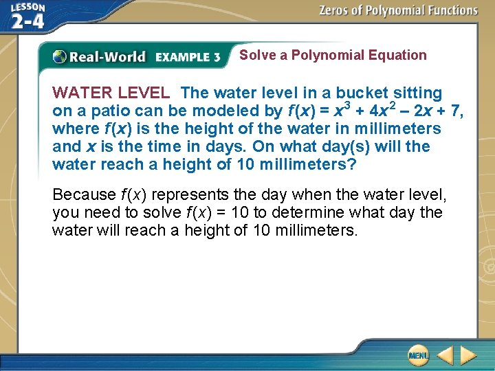Solve a Polynomial Equation WATER LEVEL The water level in a bucket sitting on Solve a Polynomial Equation WATER LEVEL The water level in a bucket sitting on