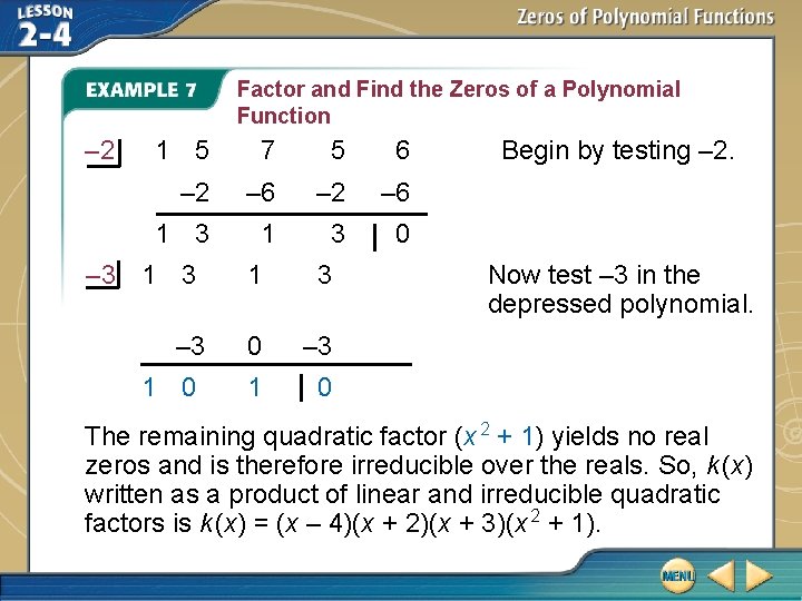 Factor and Find the Zeros of a Polynomial Function – 2 1 5 7 Factor and Find the Zeros of a Polynomial Function – 2 1 5 7