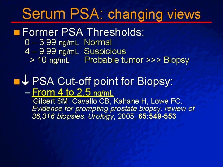 Slide 30 © 2003 By Default! Serum PSA: changing views n Former PSA Thresholds: Slide 30 © 2003 By Default! Serum PSA: changing views n Former PSA Thresholds: