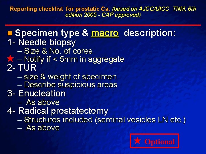 Slide 79 © 2003 By Default! Reporting checklist for prostatic Ca. (based on AJCC/UICC Slide 79 © 2003 By Default! Reporting checklist for prostatic Ca. (based on AJCC/UICC