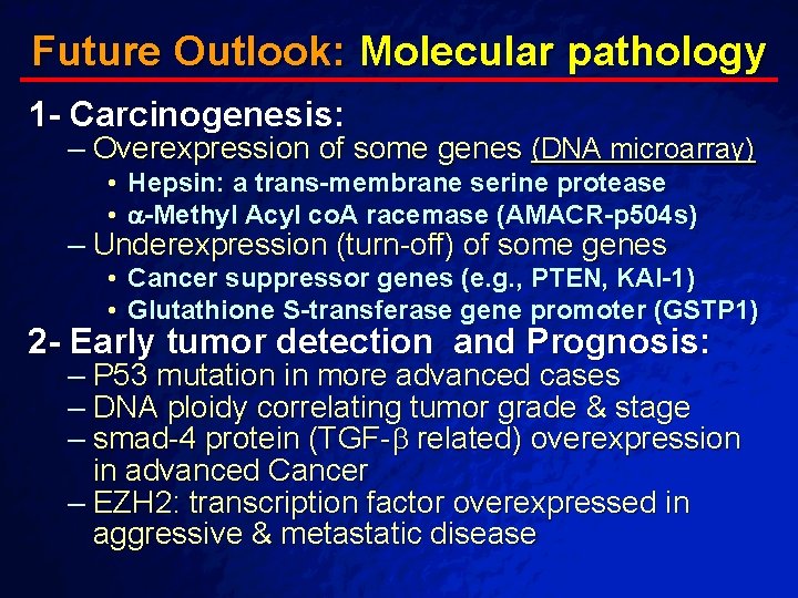 Slide 83 © 2003 By Default! Future Outlook: Molecular pathology 1 - Carcinogenesis: – Slide 83 © 2003 By Default! Future Outlook: Molecular pathology 1 - Carcinogenesis: –