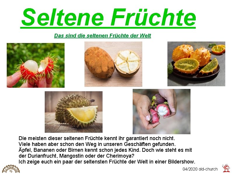 Seltene Früchte Das sind die seltenen Früchte der Welt Die meisten dieser seltenen Früchte