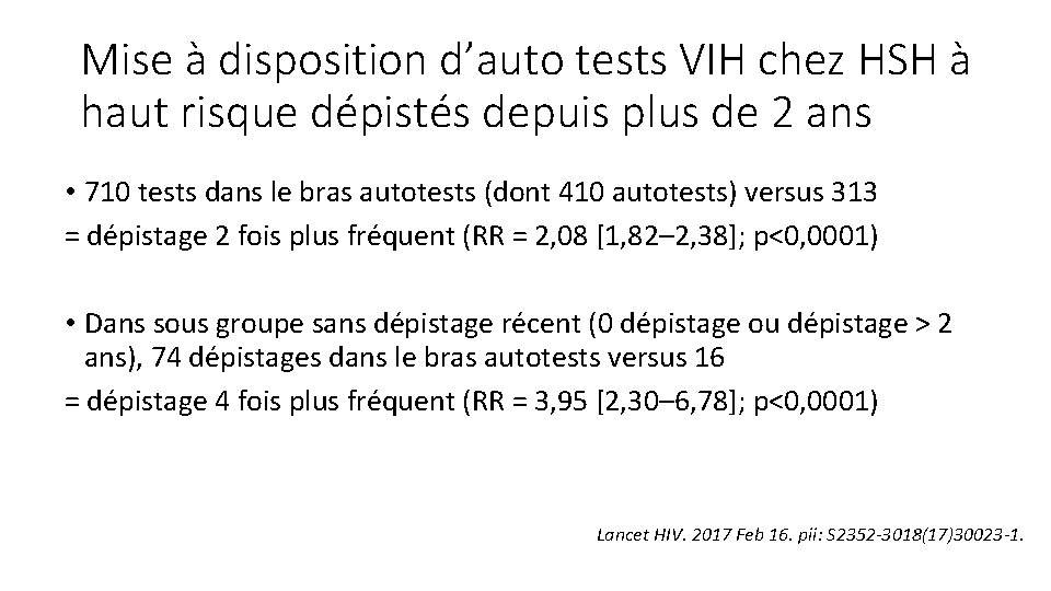 Mise à disposition d’auto tests VIH chez HSH à haut risque dépistés depuis plus