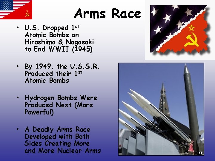 Arms Race • U. S. Dropped 1 st Atomic Bombs on Hiroshima & Nagasaki Arms Race • U. S. Dropped 1 st Atomic Bombs on Hiroshima & Nagasaki