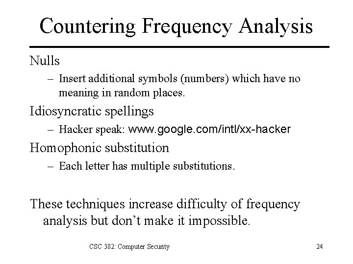 Countering Frequency Analysis Nulls – Insert additional symbols (numbers) which have no meaning in
