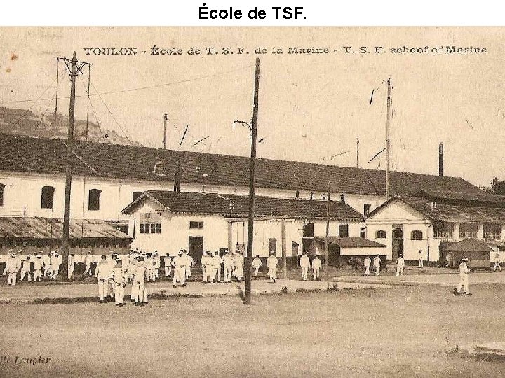 École de TSF. École de TSF.