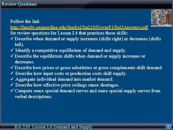 Review Questions Follow the link http: //faculty. pepperdine. edu/jburke 2/ba 210/Power. P 1/Set 3