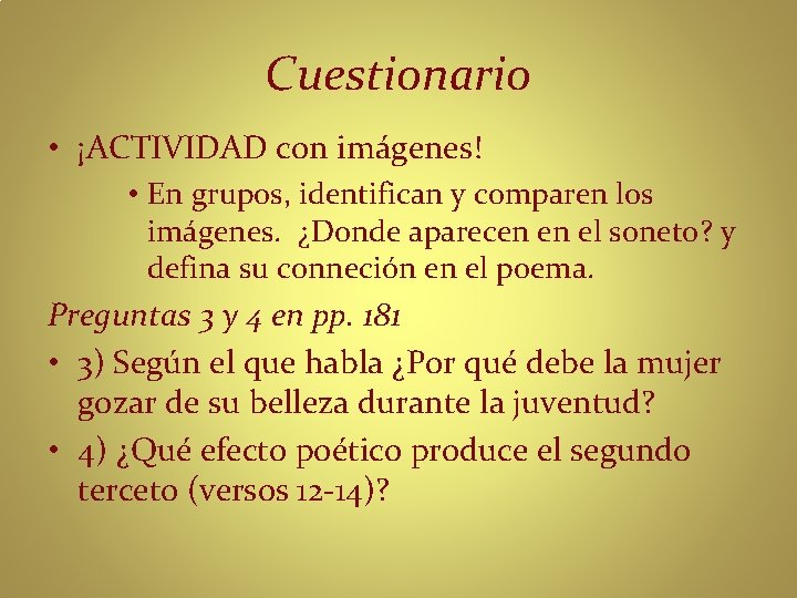 Cuestionario • ¡ACTIVIDAD con imágenes! • En grupos, identifican y comparen los imágenes. ¿Donde