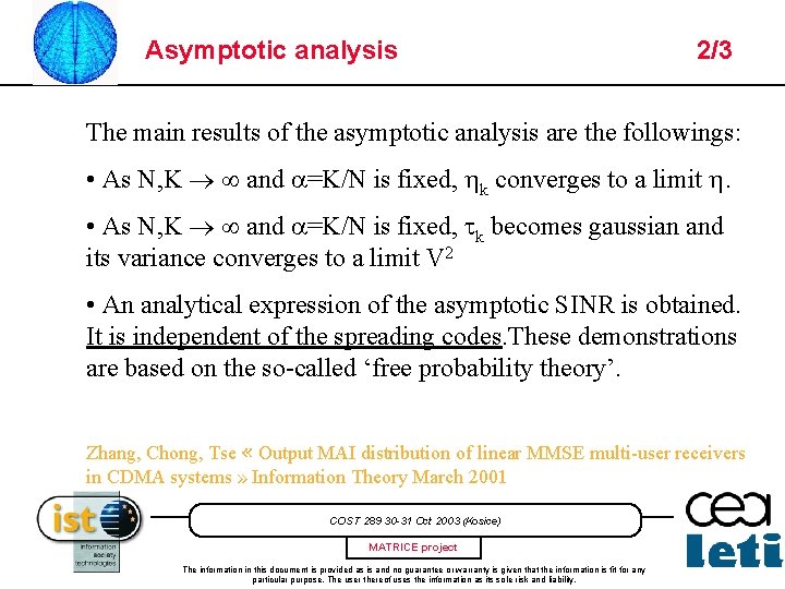 Asymptotic analysis 2/3 The main results of the asymptotic analysis are the followings: •