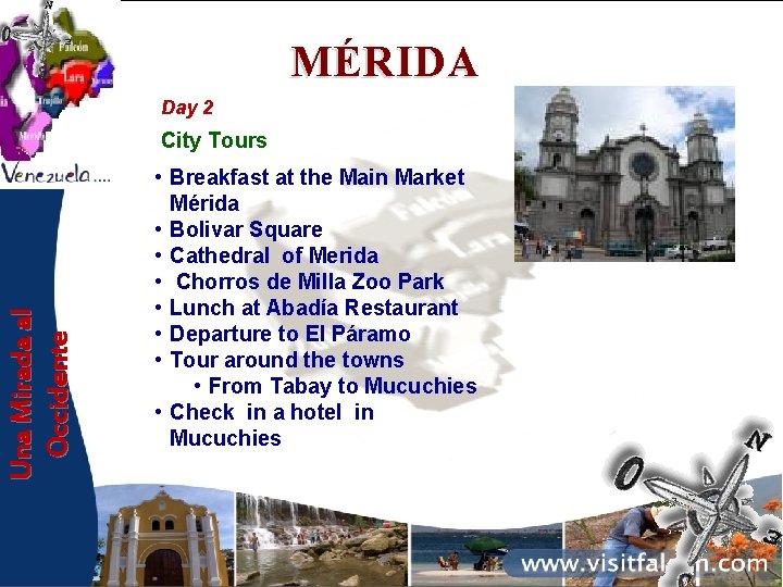 MÉRIDA Day 2 Una Mirada al Occidente City Tours • Breakfast at the Main