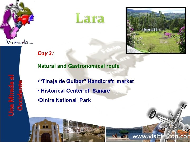 Day 3: Una Mirada al Occidente Natural and Gastronomical route • “Tinaja de Quibor”