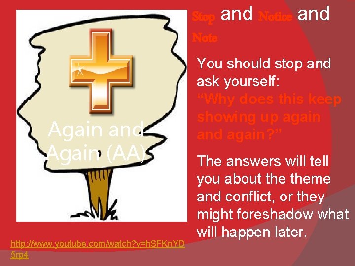 Stop and Notice and Note Again and Again (AA) http: //www. youtube. com/watch? v=h.