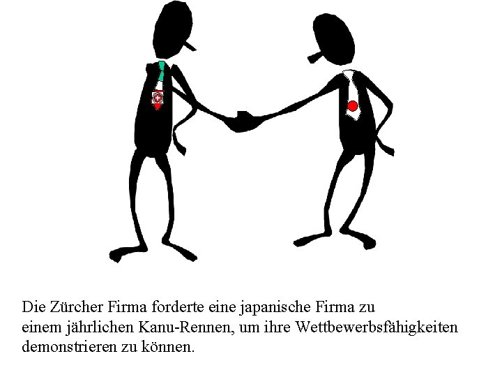 Die Zürcher Firma forderte eine japanische Firma zu einem jährlichen Kanu-Rennen, um ihre Wettbewerbsfähigkeiten