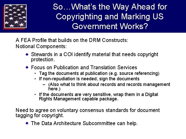 So…What’s the Way Ahead for Copyrighting and Marking US Government Works? A FEA Profile So…What’s the Way Ahead for Copyrighting and Marking US Government Works? A FEA Profile