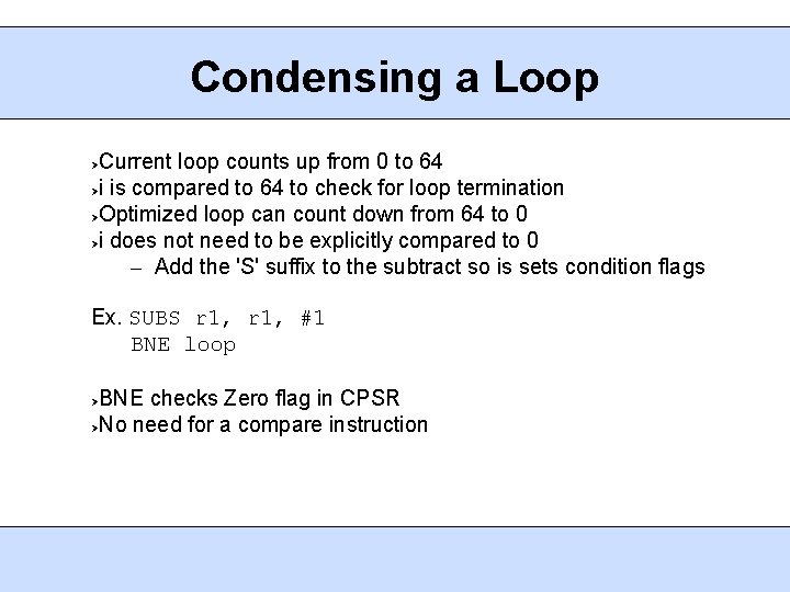 Condensing a Loop Current loop counts up from 0 to 64 i is compared