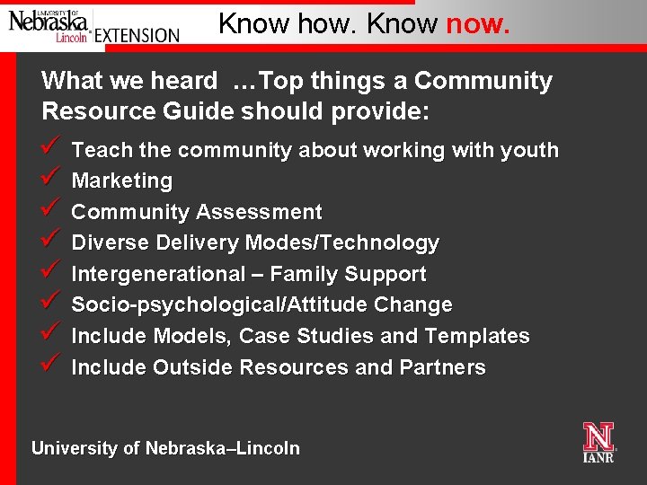 Know how. Know now. What we heard …Top things a Community Resource Guide should