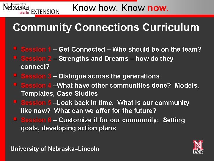 Know how. Know now. Community Connections Curriculum § § § Session 1 – Get