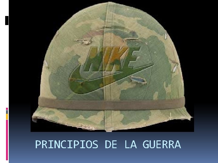 PRINCIPIOS DE LA GUERRA 