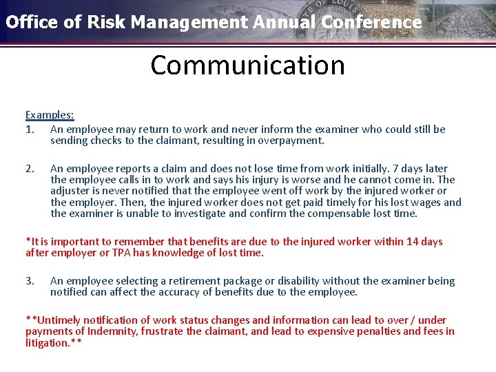Office of Risk Management Annual Conference Communication Examples: 1. An employee may return to