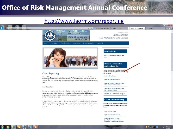 Office of Risk Management Annual Conference http: //www. laorm. com/reporting 