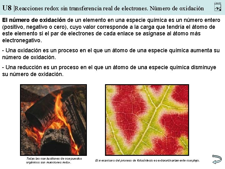 U 8 |Reacciones redox sin transferencia real de electrones. Número de oxidación El número