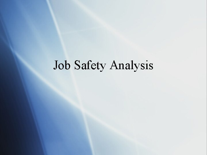 Job Safety Analysis 