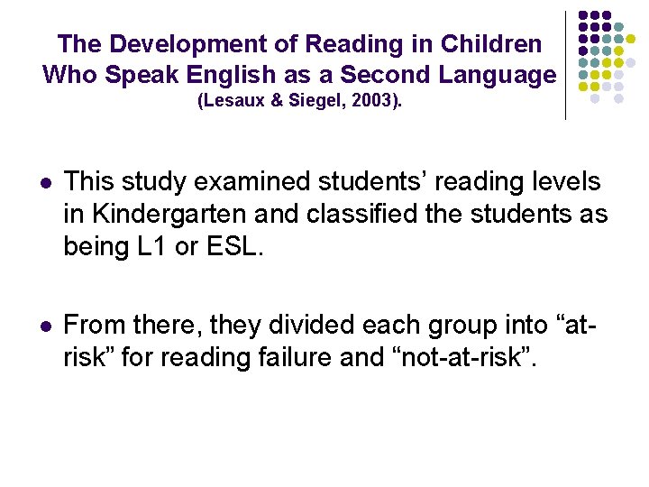 The Development of Reading in Children Who Speak English as a Second Language (Lesaux