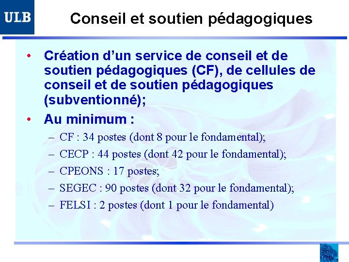 Conseil et soutien pédagogiques • Création d’un service de conseil et de soutien pédagogiques