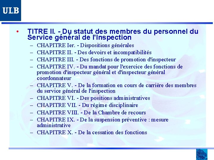  • TITRE II. - Du statut des membres du personnel du Service général