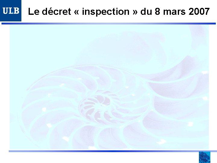 Le décret « inspection » du 8 mars 2007 