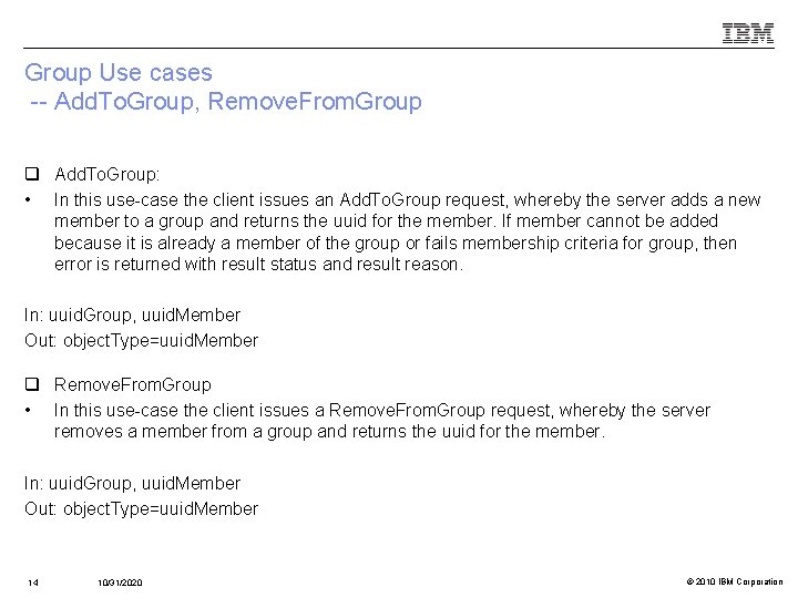 Group Use cases -- Add. To. Group, Remove. From. Group q Add. To. Group: