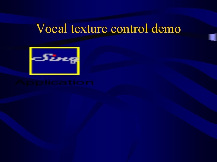 Vocal texture control demo 