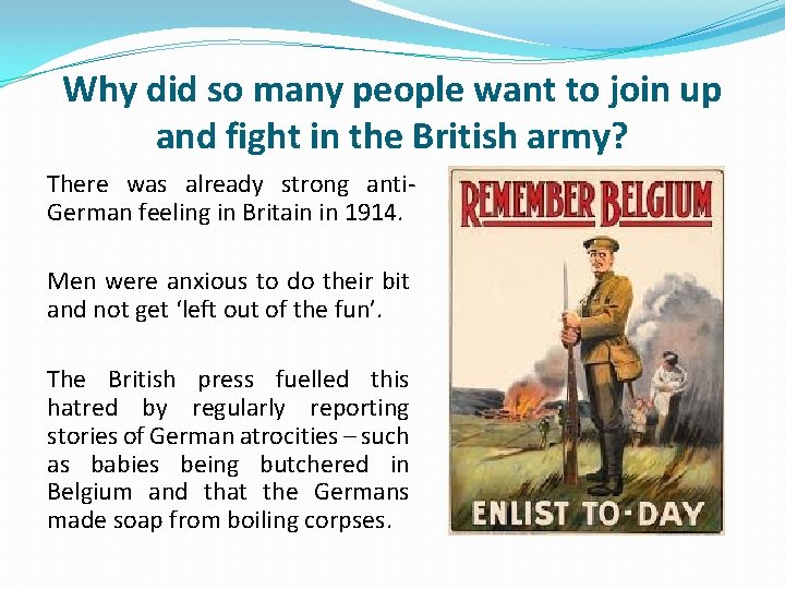 Why did so many people want to join up and fight in the British