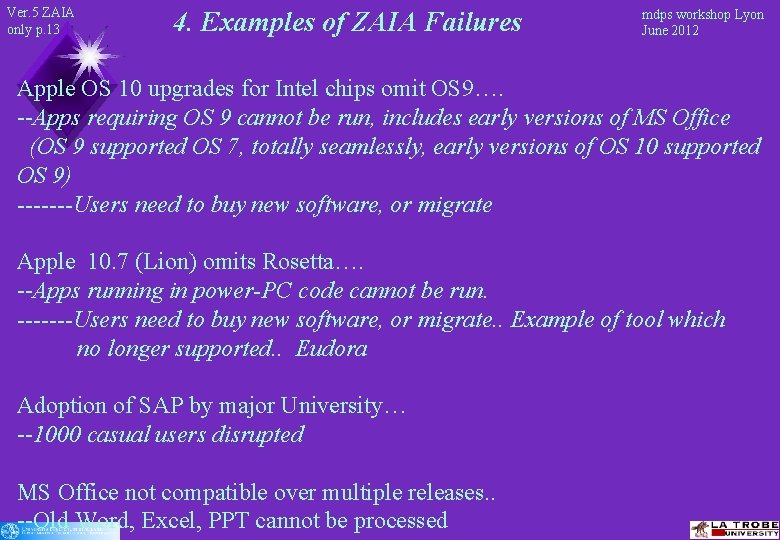 Ver. 5 ZAIA only p. 13 4. Examples of ZAIA Failures mdps workshop Lyon