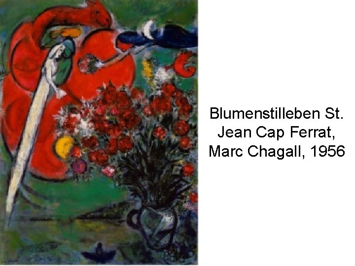 Blumenstilleben St. Jean Cap Ferrat, Marc Chagall, 1956 