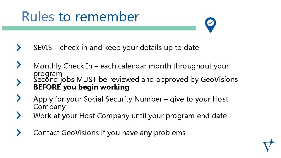 Rules to remember SEVIS – check in and keep your details up to date